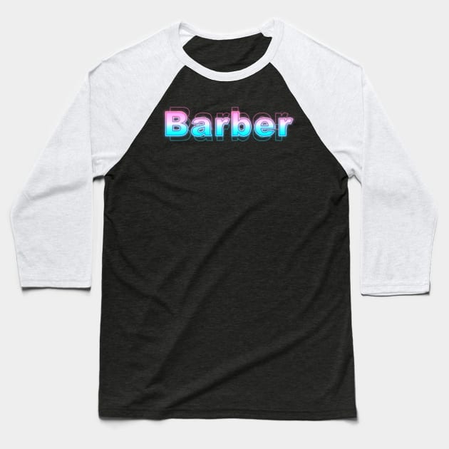 Barber Baseball T-Shirt by Sanzida Design